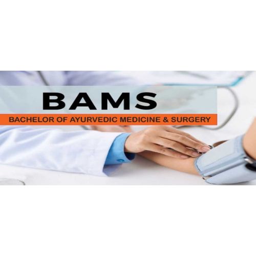 Bachelor of Ayurvedic Medicine and Surgery (BAMS)